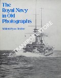 Book cover of The Royal Navy in Old Photographs by TROTTER, Wilfred Pym